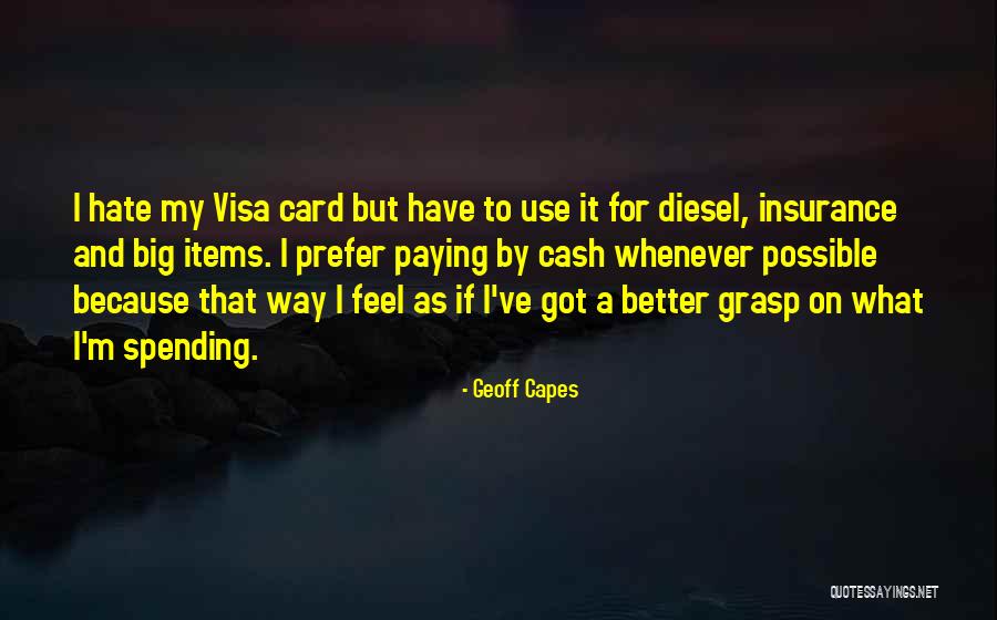 Got Visa Quotes By Geoff Capes
