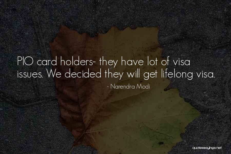 Got Visa Quotes By Narendra Modi