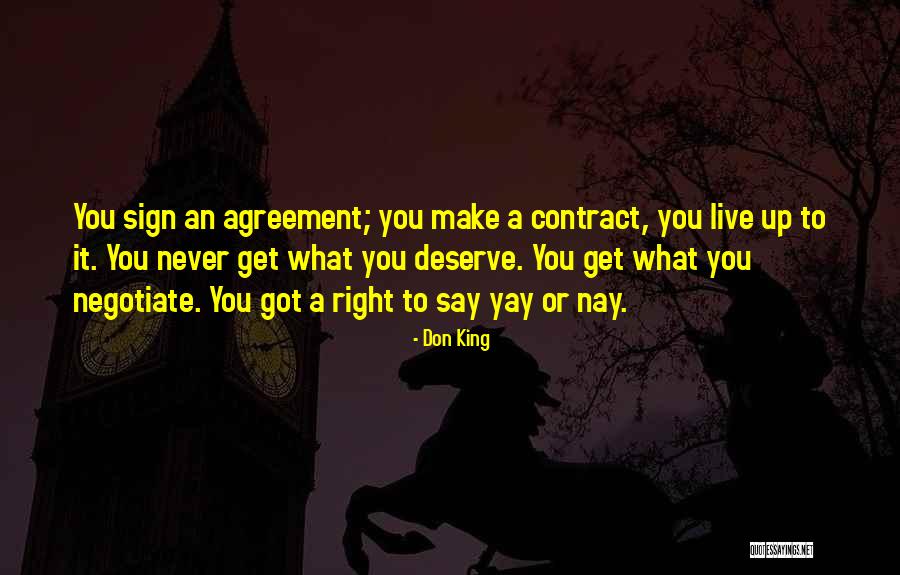 Got What You Deserve Quotes By Don King Got What You Deserve Quotes By Don King