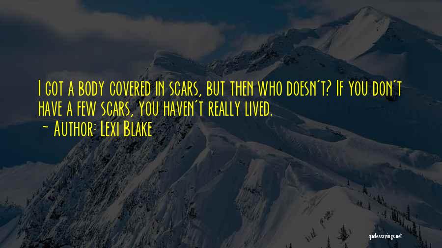 Got You Covered Quotes By Lexi Blake