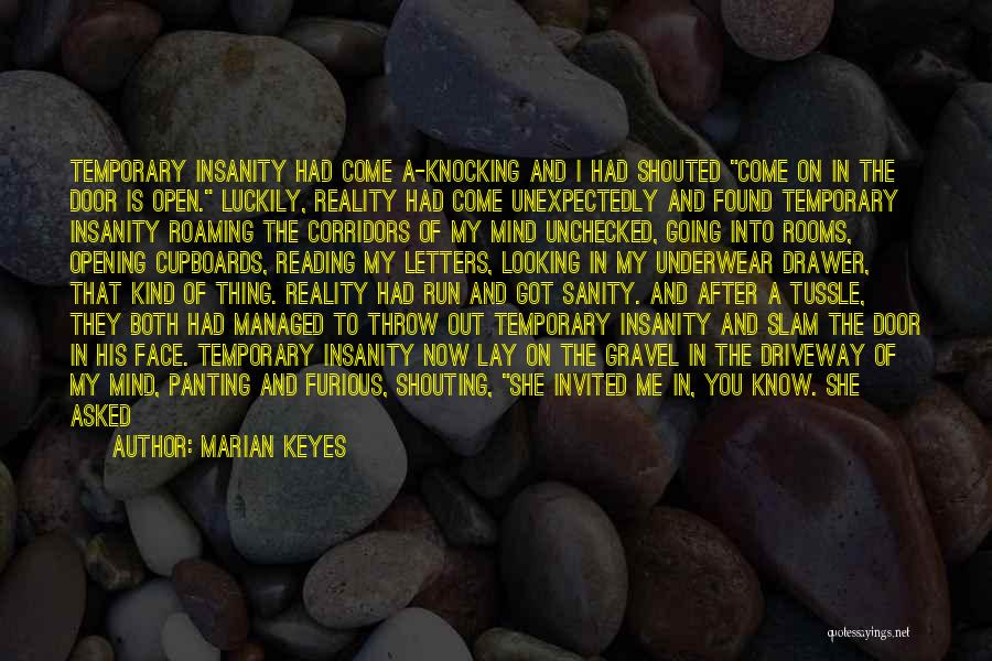 Got You On My Mind Quotes By Marian Keyes