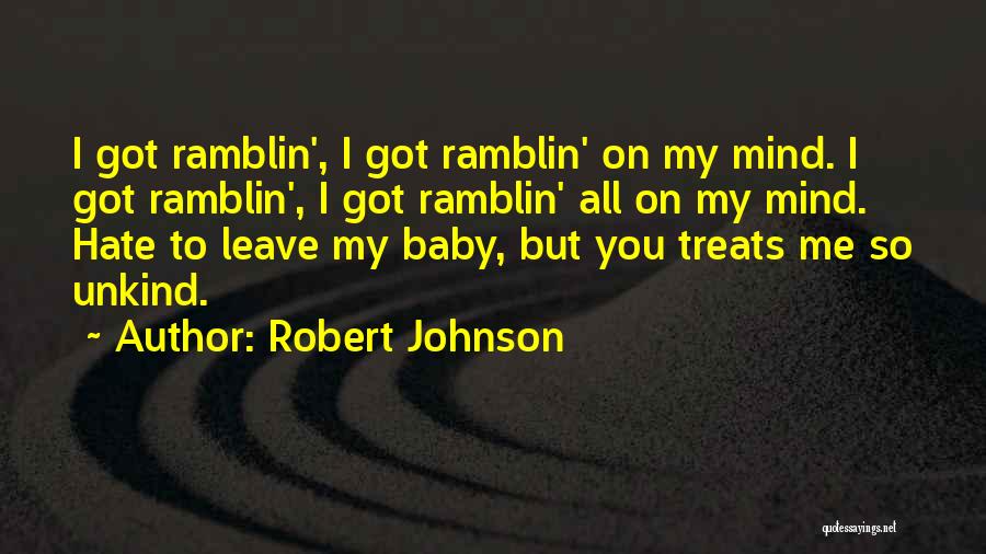 Got You On My Mind Quotes By Robert Johnson