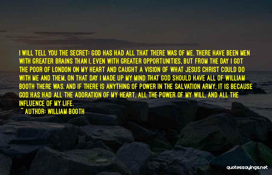 Got You On My Mind Quotes By William Booth