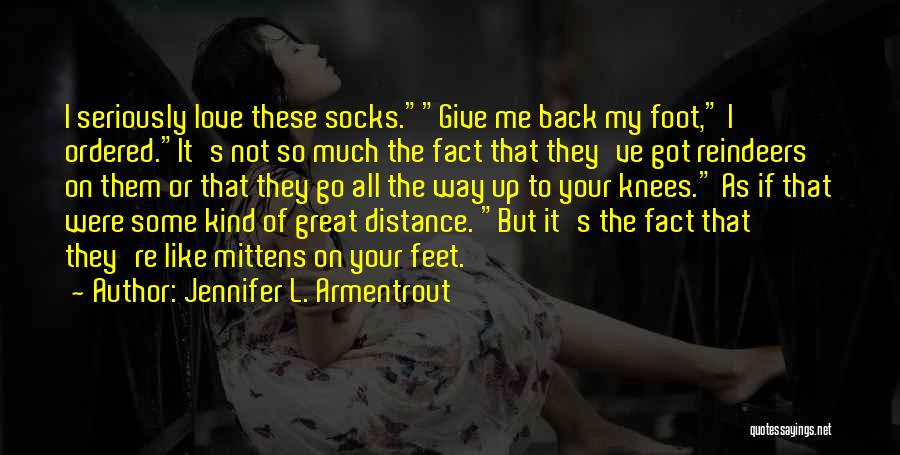 Got Your Back Love Quotes By Jennifer L. Armentrout