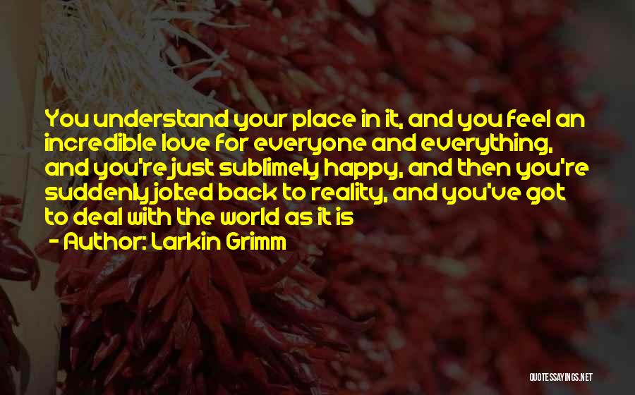 Got Your Back Love Quotes By Larkin Grimm