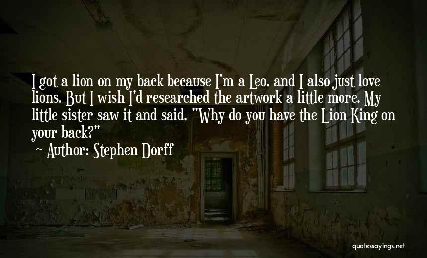 Got Your Back Love Quotes By Stephen Dorff