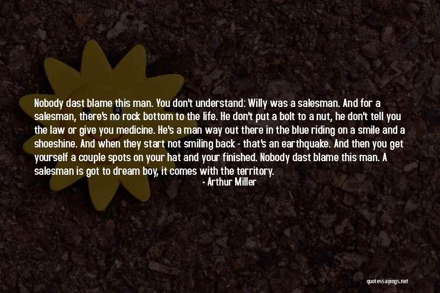 Got Your Man Quotes By Arthur Miller