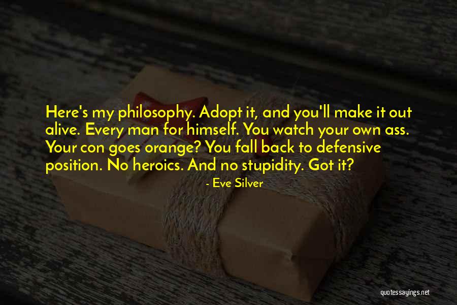 Got Your Man Quotes By Eve Silver