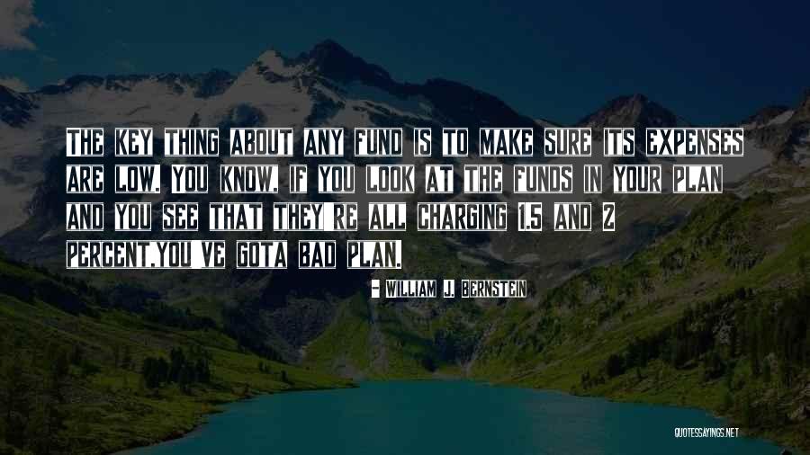 Gota Quotes By William J. Bernstein Gota Quotes By William J. Bernstein