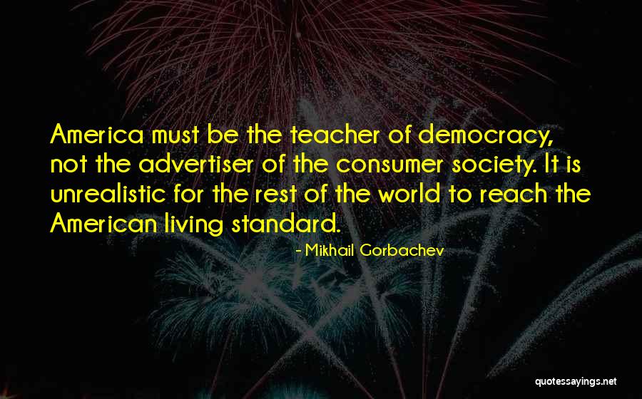 Gotch Quotes By Mikhail Gorbachev Gotch Quotes By Mikhail Gorbachev