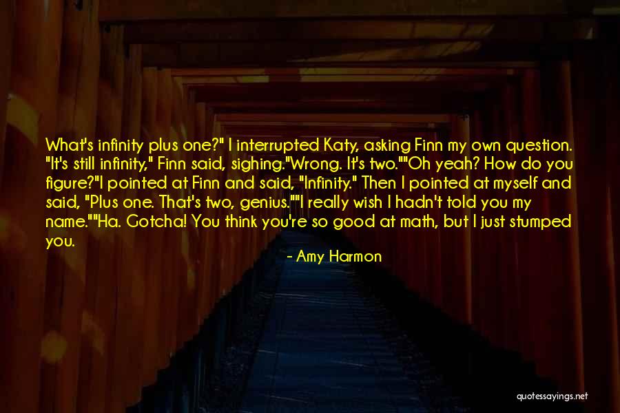 Gotcha Quotes By Amy Harmon Gotcha Quotes By Amy Harmon