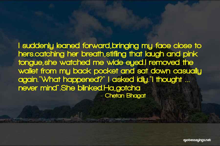 Gotcha Quotes By Chetan Bhagat Gotcha Quotes By Chetan Bhagat
