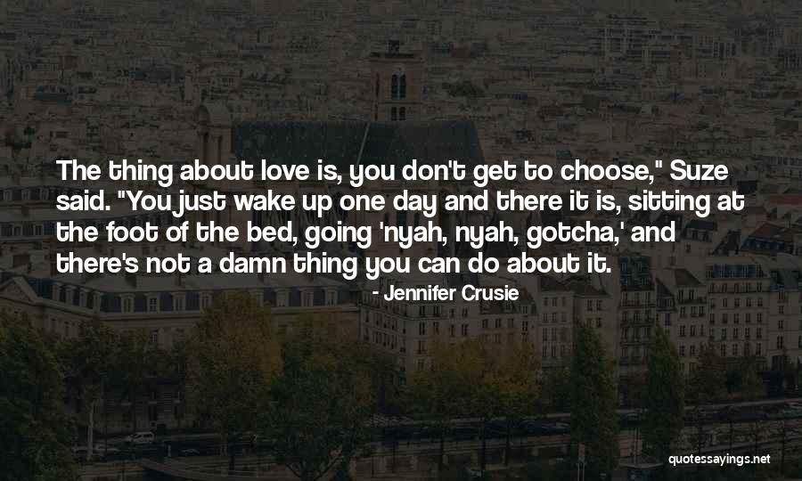 Gotcha Quotes By Jennifer Crusie Gotcha Quotes By Jennifer Crusie
