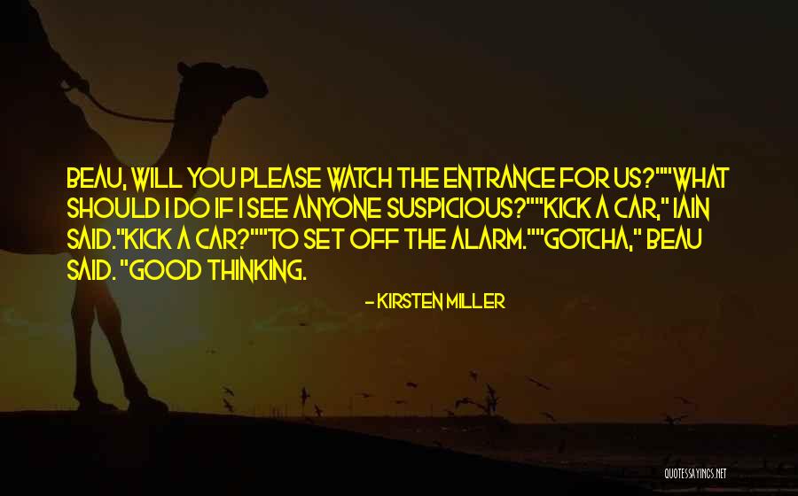 Gotcha Quotes By Kirsten Miller Gotcha Quotes By Kirsten Miller
