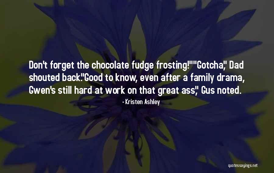 Gotcha Quotes By Kristen Ashley Gotcha Quotes By Kristen Ashley