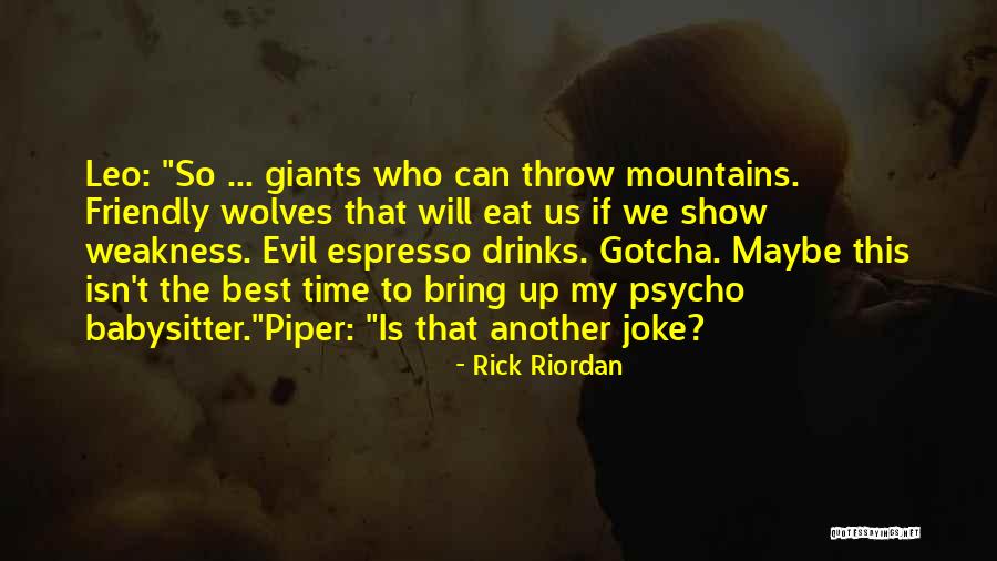 Gotcha Quotes By Rick Riordan Gotcha Quotes By Rick Riordan