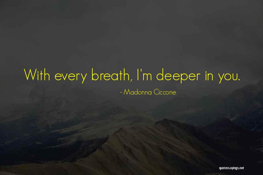 Gotchas Control Quotes By Madonna Ciccone