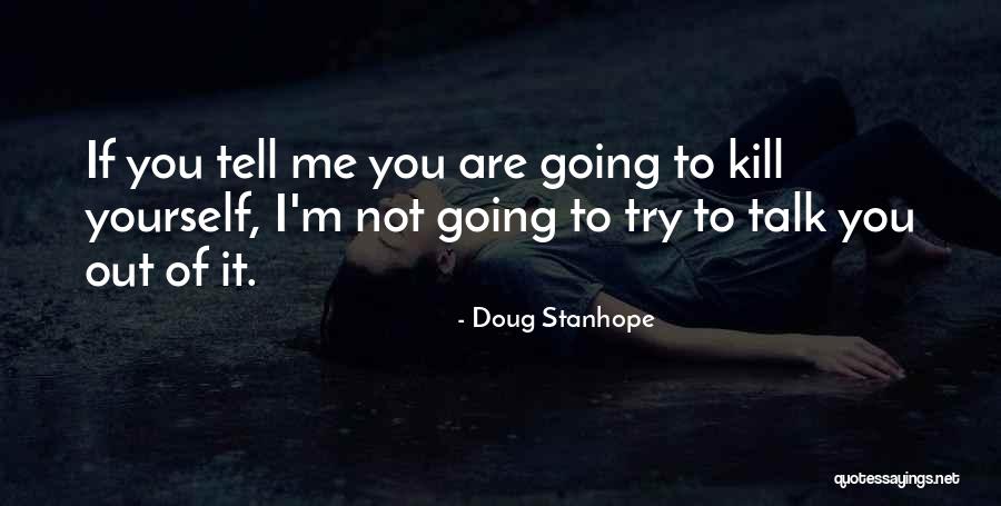 Gotente Quotes By Doug Stanhope Gotente Quotes By Doug Stanhope