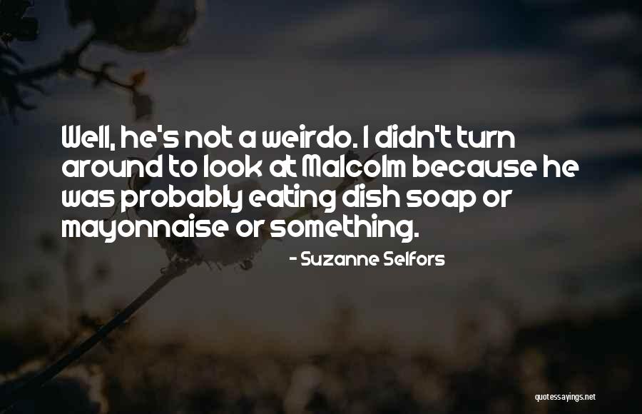Gotente Quotes By Suzanne Selfors Gotente Quotes By Suzanne Selfors