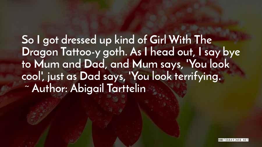 Goth Girl Quotes By Abigail Tarttelin