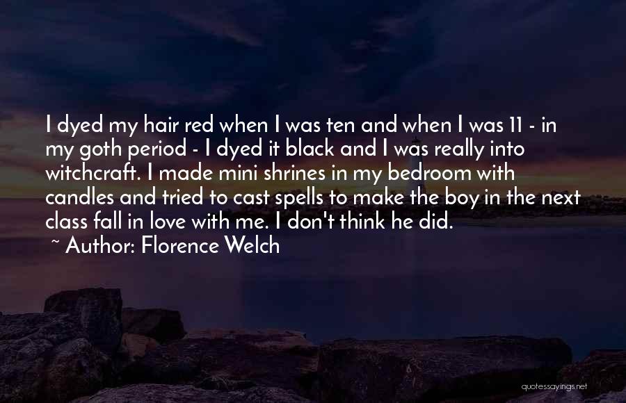 Goth Quotes By Florence Welch