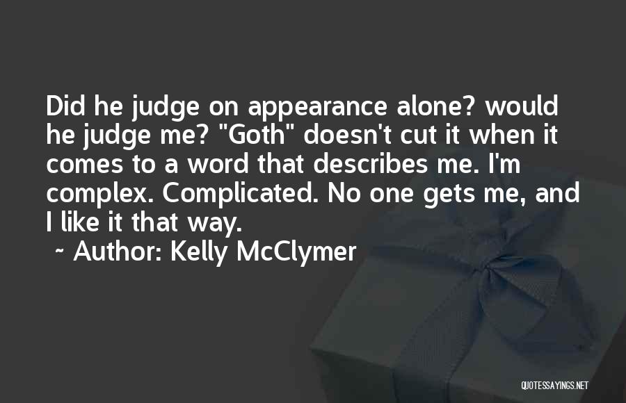 Goth Quotes By Kelly McClymer