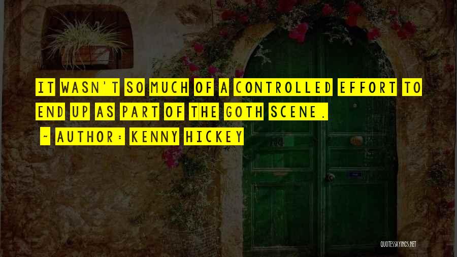 Goth Quotes By Kenny Hickey