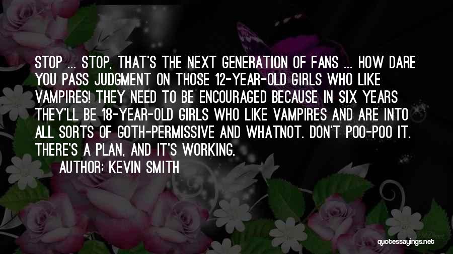 Goth Quotes By Kevin Smith