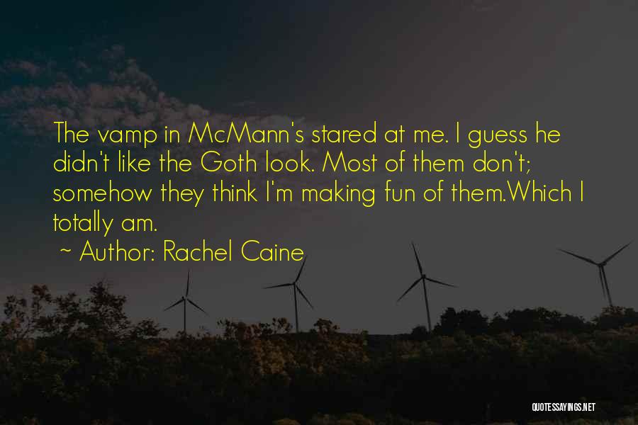 Goth Quotes By Rachel Caine