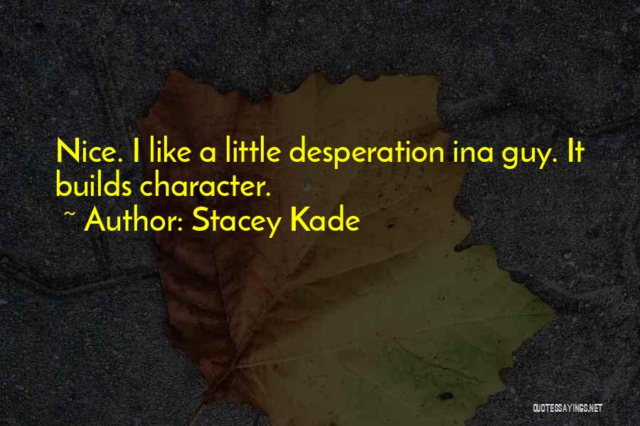 Goth Quotes By Stacey Kade