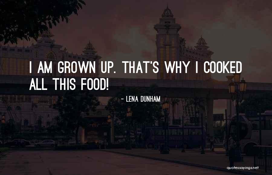 Gotheseasons Quotes By Lena Dunham