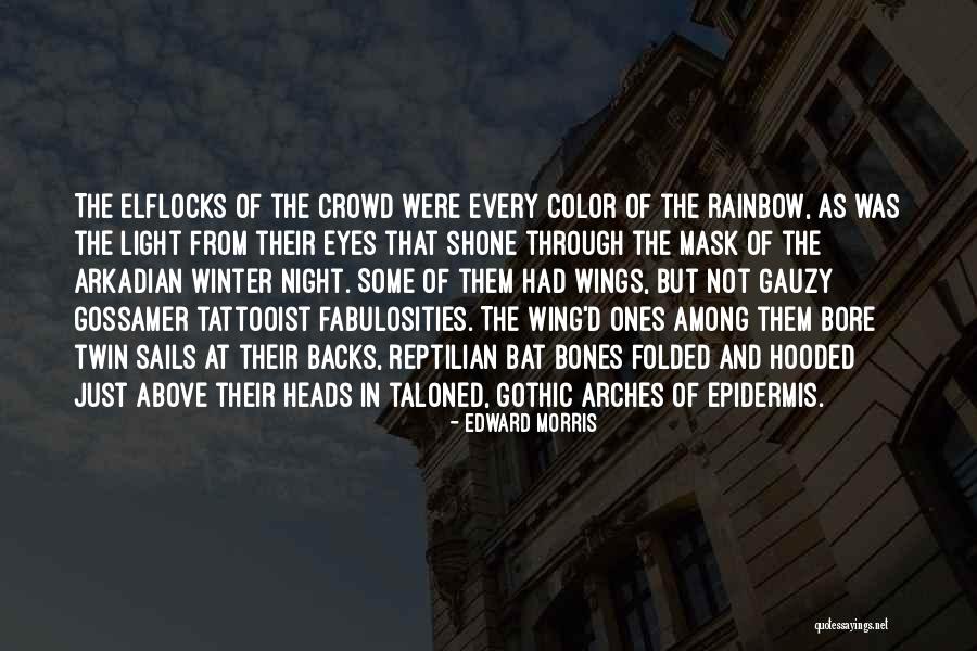 Gothic 2 Best Quotes By Edward Morris Gothic 2 Best Quotes By Edward Morris