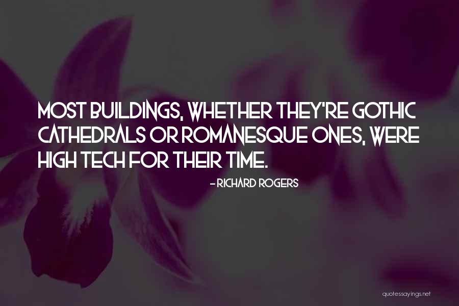 Gothic 2 Best Quotes By Richard Rogers