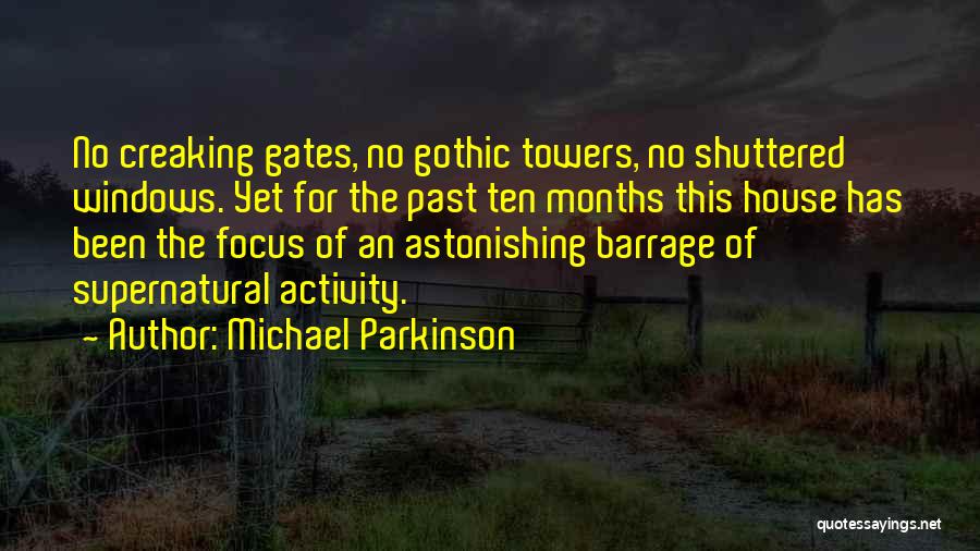 Gothic 3 Quotes By Michael Parkinson