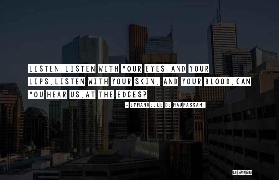 Gothic Horror Quotes By Emmanuelle De Maupassant Gothic Horror Quotes By Emmanuelle De Maupassant