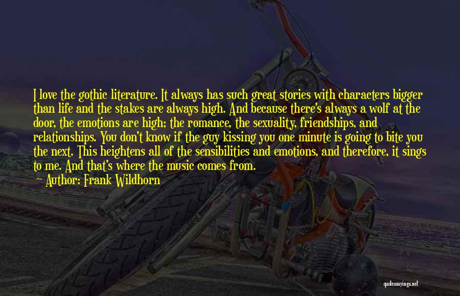 Gothic Literature Love Quotes By Frank Wildhorn
