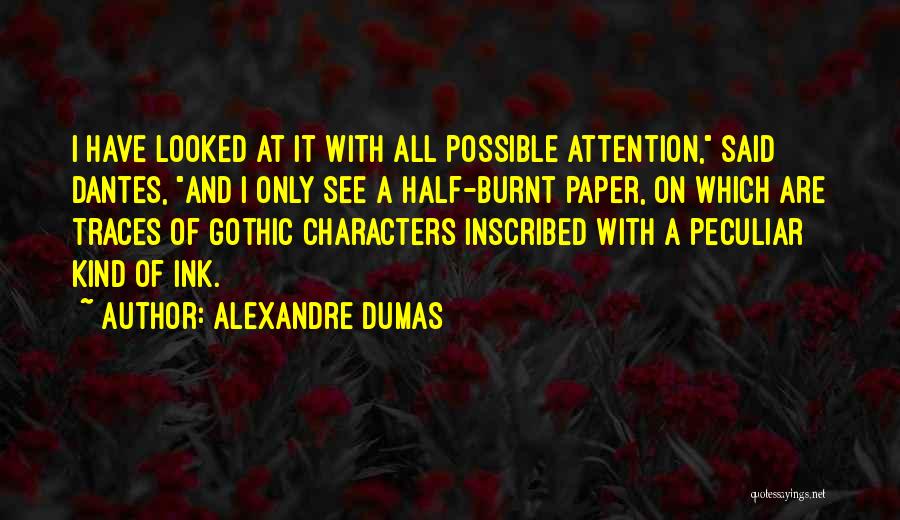 Gothic Quotes By Alexandre Dumas