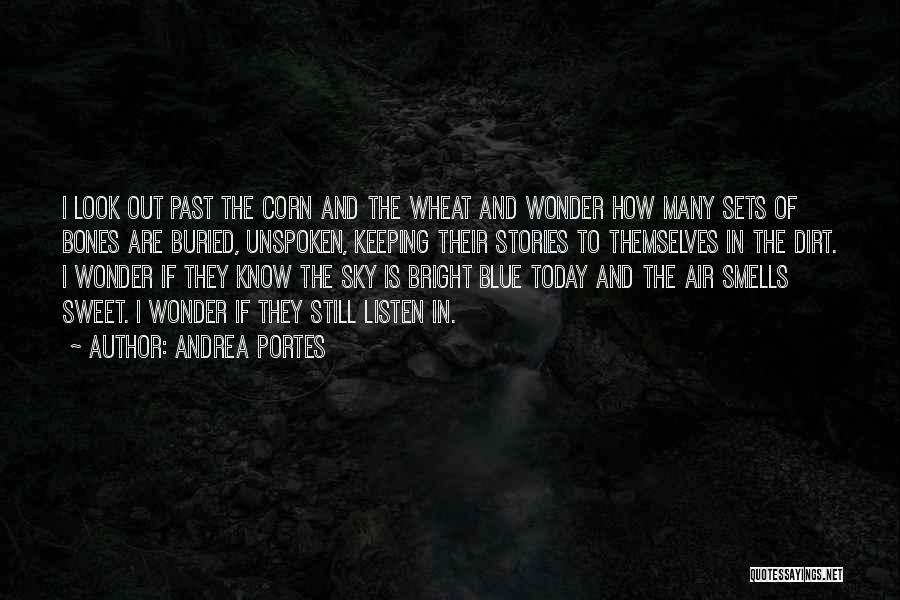 Gothic Quotes By Andrea Portes