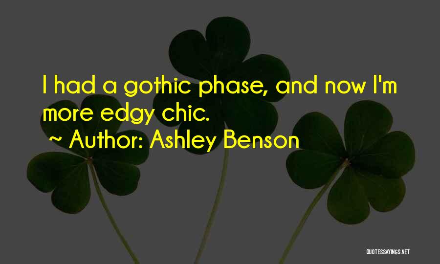 Gothic Quotes By Ashley Benson