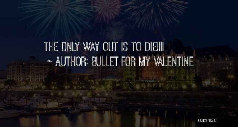 Gothic Quotes By Bullet For My Valentine