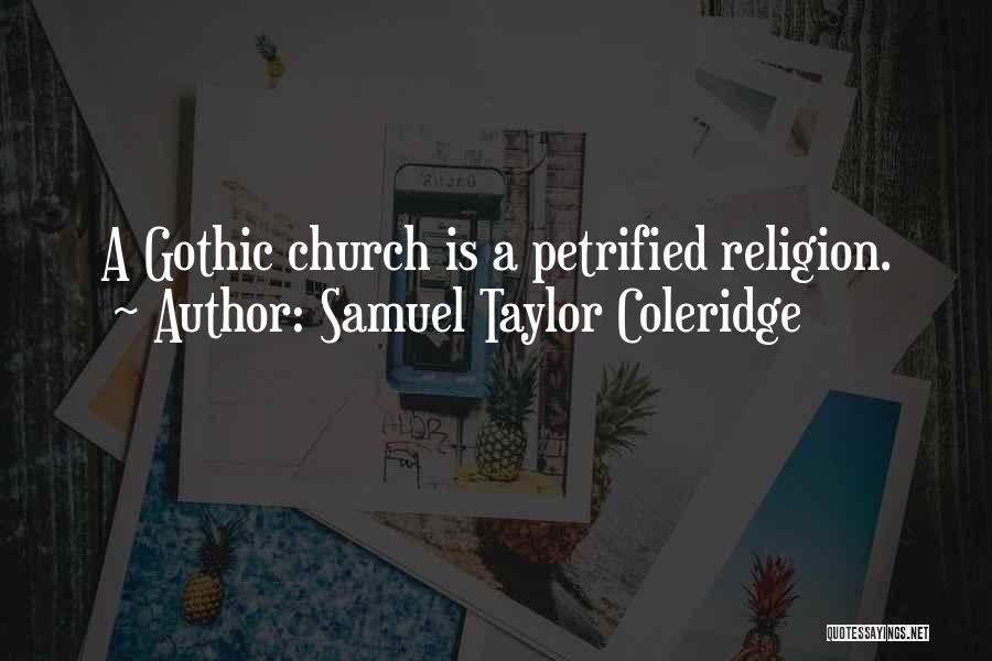 Gothic Quotes By Samuel Taylor Coleridge