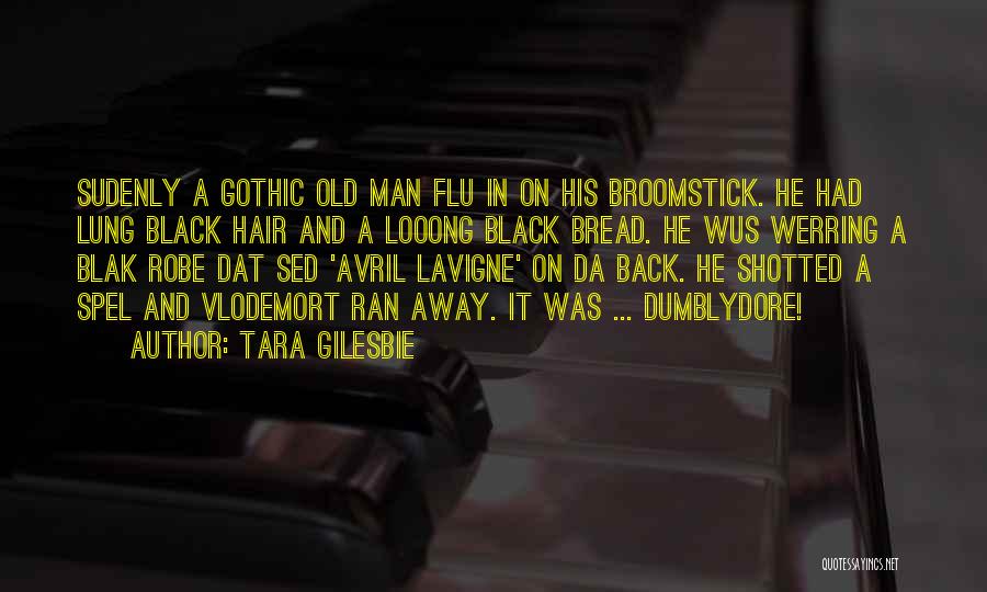 Gothic Quotes By Tara Gilesbie