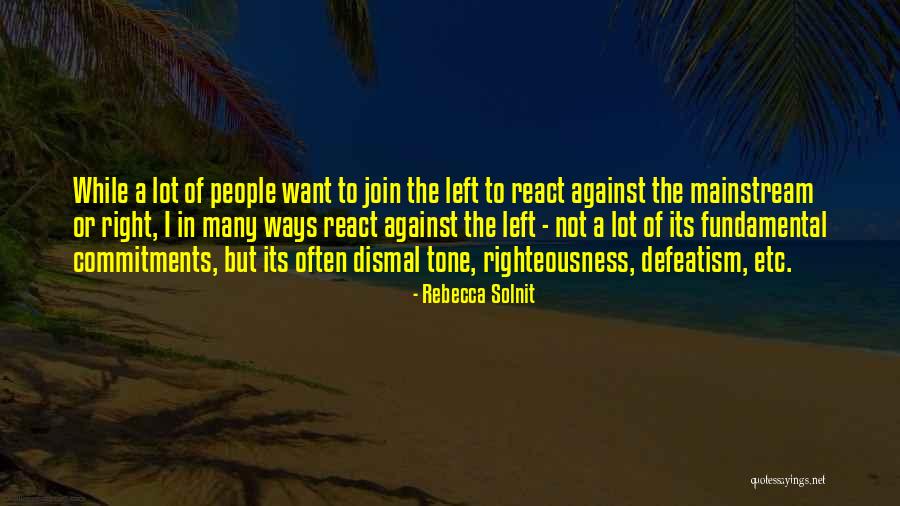 Gothmog Mounted Quotes By Rebecca Solnit Gothmog Mounted Quotes By Rebecca Solnit