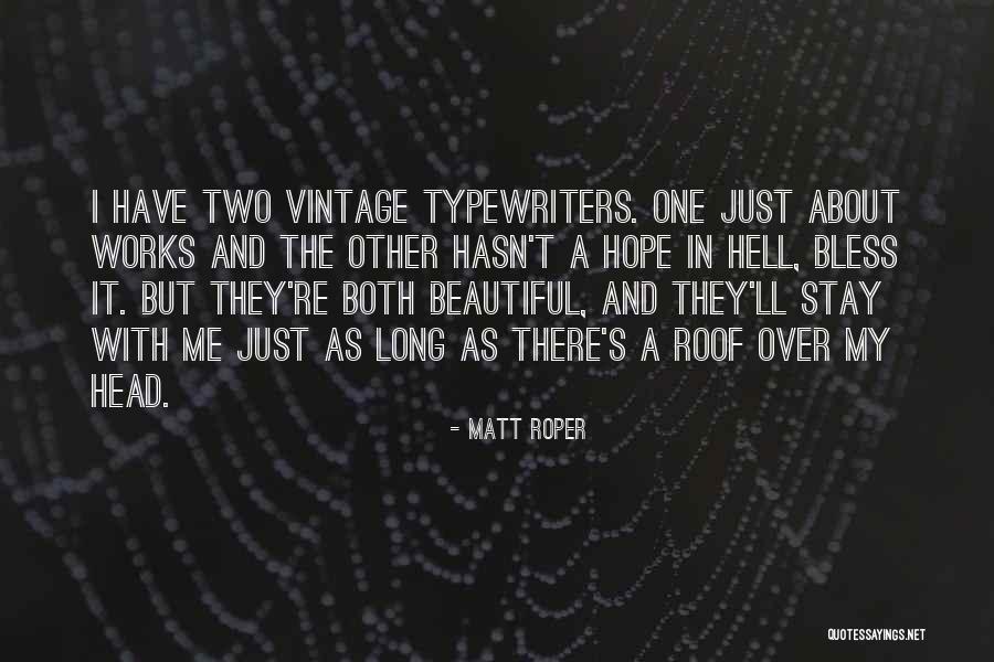 Gotmead Quotes By Matt Roper Gotmead Quotes By Matt Roper