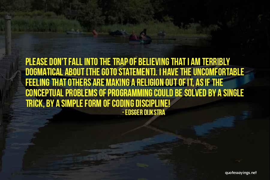 Goto Quotes By Edsger Dijkstra