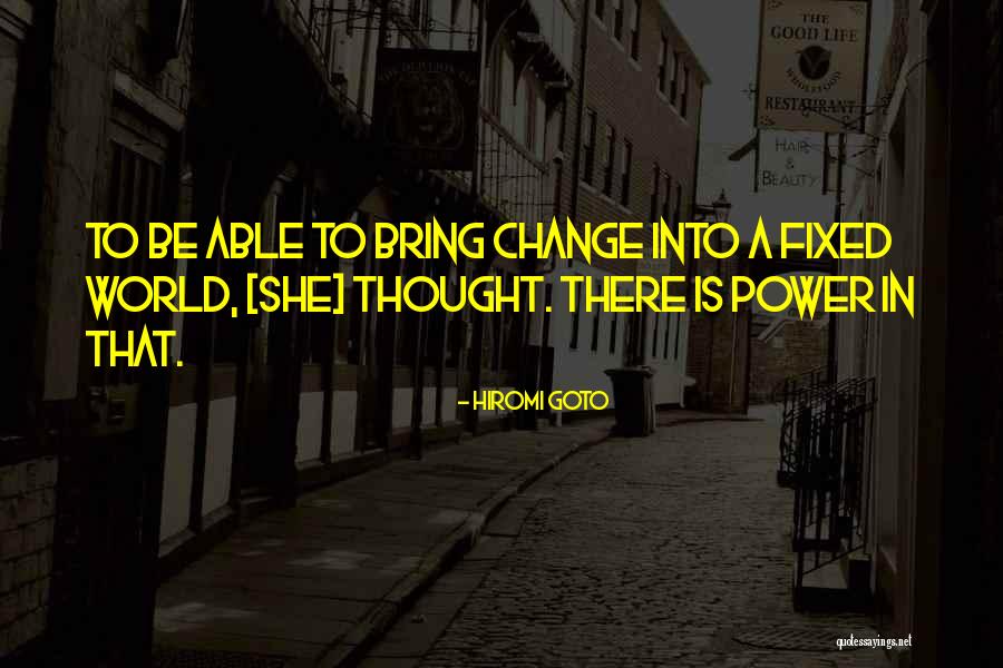 Goto Quotes By Hiromi Goto