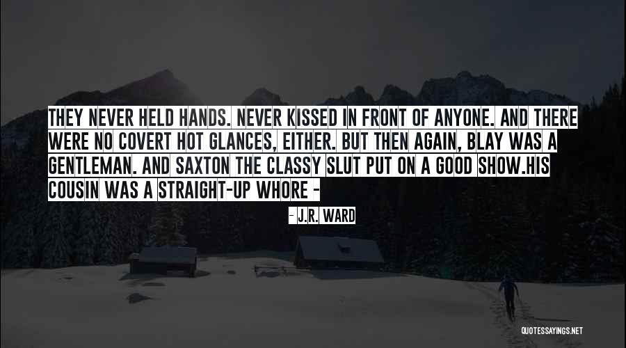 Goto Quotes By J.R. Ward