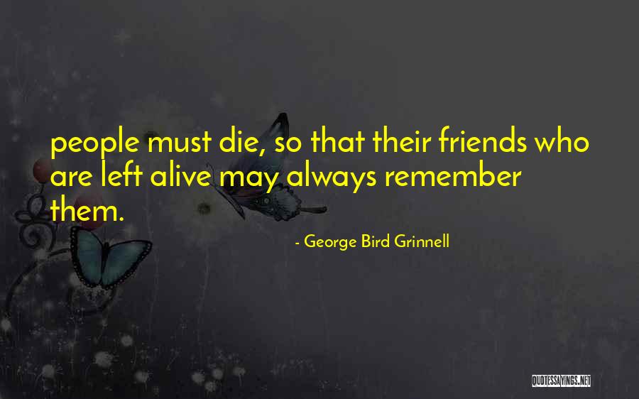 Gotovac Advokat Quotes By George Bird Grinnell Gotovac Advokat Quotes By George Bird Grinnell
