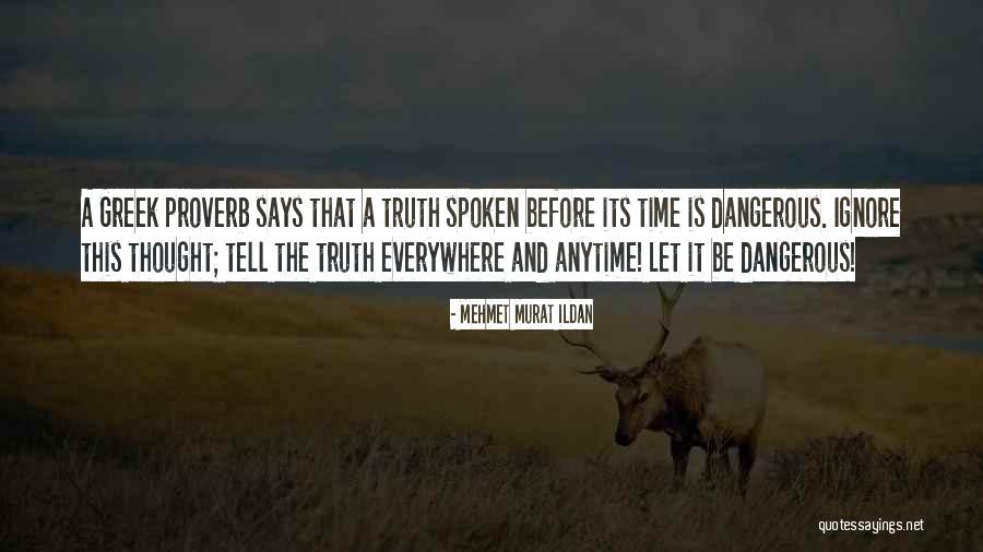 Gotove Quotes By Mehmet Murat Ildan Gotove Quotes By Mehmet Murat Ildan