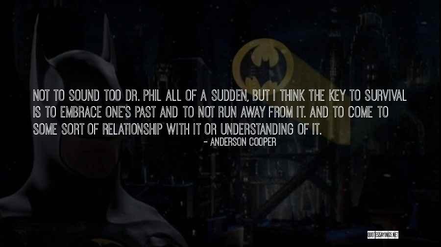 Gotowi Na Quotes By Anderson Cooper Gotowi Na Quotes By Anderson Cooper